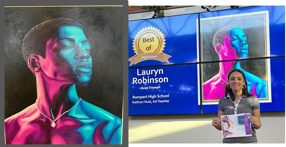 "Lauryn Robinson: Quiet Triumph; Rampart High School - Kathryn Hust, Art Teacher" Lauren stands in front of her poster holding her award